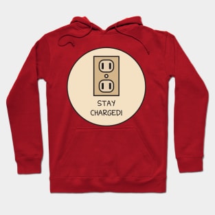 Stay Charged Hoodie